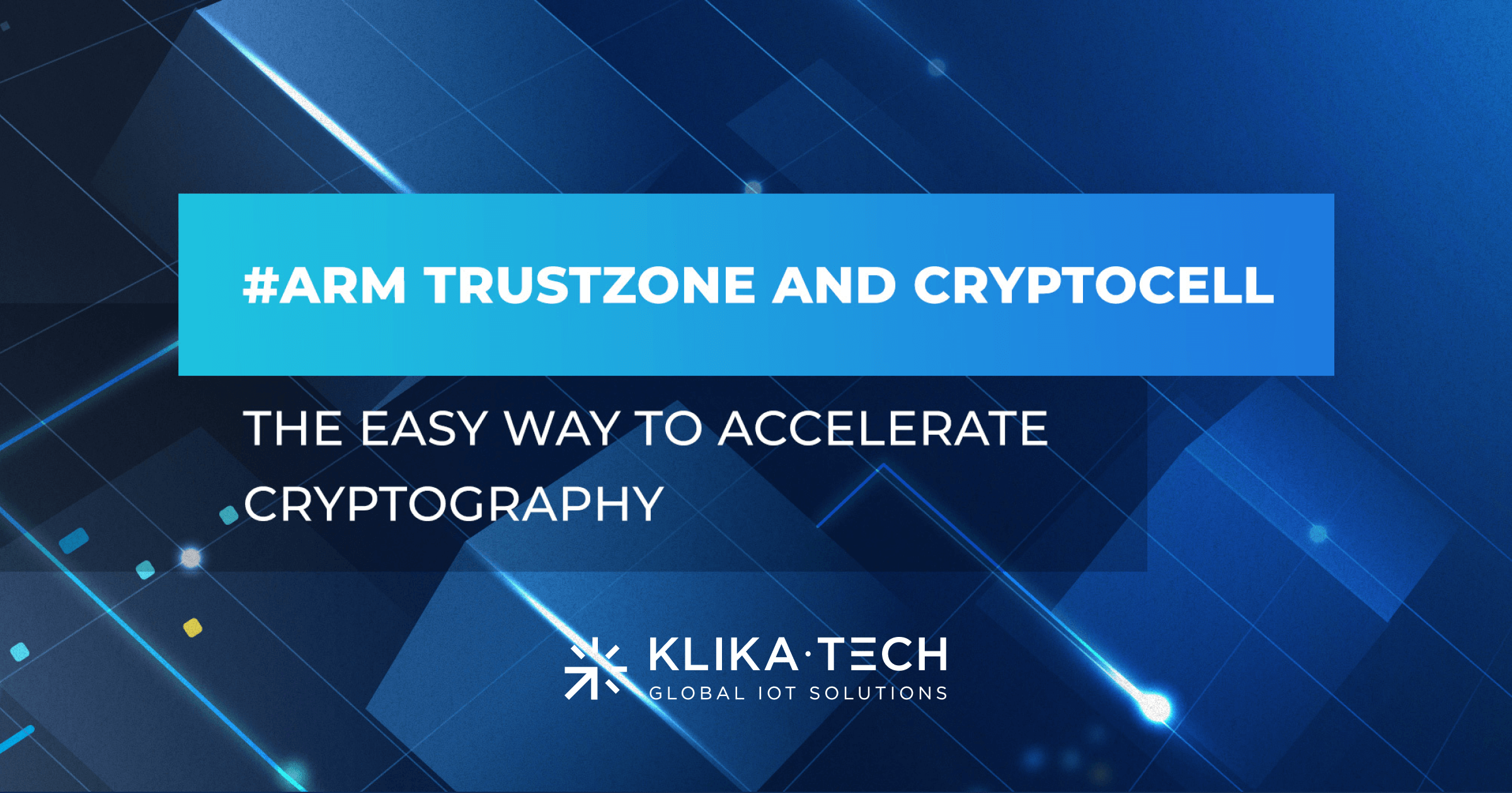 Arm Trustzone And Cryptocell The Easy Way To Accelerate Cryptography